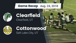Recap: Clearfield  vs. Cottonwood  2018