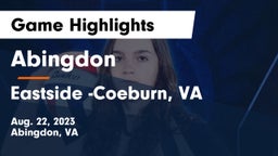 Abingdon  vs Eastside  -Coeburn, VA Game Highlights - Aug. 22, 2023