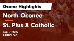 North Oconee  vs St. Pius X Catholic  Game Highlights - Feb. 7, 2020