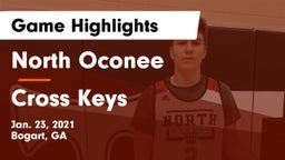 North Oconee  vs Cross Keys Game Highlights - Jan. 23, 2021