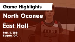 North Oconee  vs East Hall  Game Highlights - Feb. 5, 2021