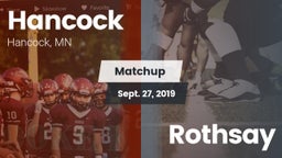 Matchup: Hancock  vs. Rothsay 2019