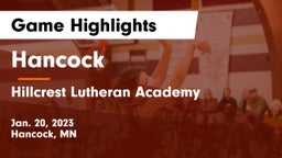 Hancock  vs Hillcrest Lutheran Academy Game Highlights - Jan. 20, 2023