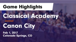 Classical Academy  vs Canon City  Game Highlights - Feb 1, 2017