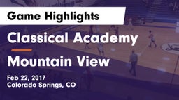 Classical Academy  vs Mountain View  Game Highlights - Feb 22, 2017