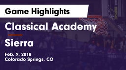 Classical Academy  vs Sierra  Game Highlights - Feb. 9, 2018