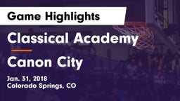 Classical Academy  vs Canon City  Game Highlights - Jan. 31, 2018