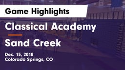 Classical Academy  vs Sand Creek  Game Highlights - Dec. 15, 2018