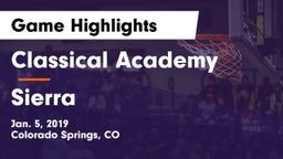 Classical Academy  vs Sierra  Game Highlights - Jan. 5, 2019