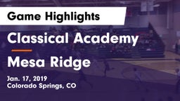 Classical Academy  vs Mesa Ridge  Game Highlights - Jan. 17, 2019