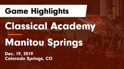 Classical Academy  vs Manitou Springs  Game Highlights - Dec. 19, 2019