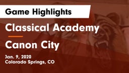 Classical Academy  vs Canon City  Game Highlights - Jan. 9, 2020