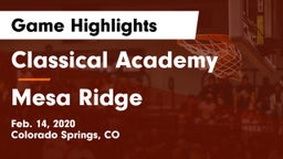 Classical Academy  vs Mesa Ridge  Game Highlights - Feb. 14, 2020