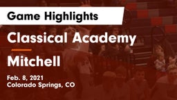 Classical Academy  vs Mitchell  Game Highlights - Feb. 8, 2021