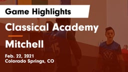 Classical Academy  vs Mitchell  Game Highlights - Feb. 22, 2021