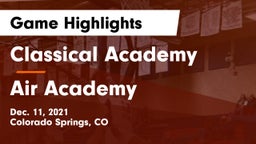 Classical Academy  vs Air Academy  Game Highlights - Dec. 11, 2021