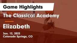 The Classical Academy  vs Elizabeth  Game Highlights - Jan. 12, 2023