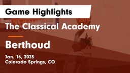 The Classical Academy  vs Berthoud  Game Highlights - Jan. 16, 2023