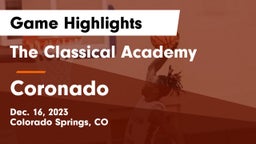 The Classical Academy  vs Coronado  Game Highlights - Dec. 16, 2023