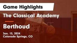 The Classical Academy  vs Berthoud  Game Highlights - Jan. 13, 2024