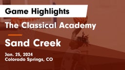 The Classical Academy  vs Sand Creek  Game Highlights - Jan. 25, 2024