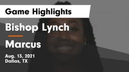 Bishop Lynch  vs Marcus  Game Highlights - Aug. 13, 2021