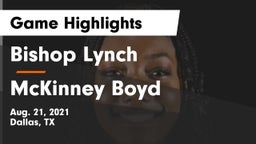 Bishop Lynch  vs McKinney Boyd  Game Highlights - Aug. 21, 2021