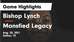 Bishop Lynch  vs Mansfied Legacy Game Highlights - Aug. 20, 2021