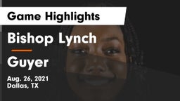 Bishop Lynch  vs Guyer  Game Highlights - Aug. 26, 2021