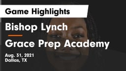 Bishop Lynch  vs Grace Prep Academy Game Highlights - Aug. 31, 2021