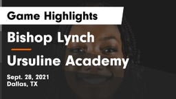 Bishop Lynch  vs Ursuline Academy  Game Highlights - Sept. 28, 2021