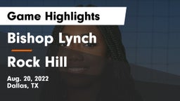 Bishop Lynch  vs Rock Hill  Game Highlights - Aug. 20, 2022