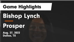 Bishop Lynch  vs Prosper  Game Highlights - Aug. 27, 2022