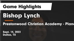 Bishop Lynch  vs Prestonwood Christian Academy - Plano Game Highlights - Sept. 14, 2022