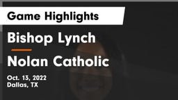 Bishop Lynch  vs Nolan Catholic  Game Highlights - Oct. 13, 2022