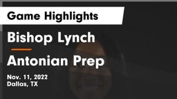 Bishop Lynch  vs Antonian Prep  Game Highlights - Nov. 11, 2022