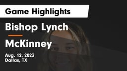 Bishop Lynch  vs McKinney  Game Highlights - Aug. 12, 2023