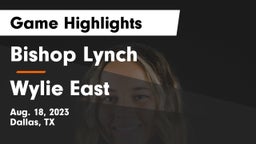 Bishop Lynch  vs Wylie East  Game Highlights - Aug. 18, 2023
