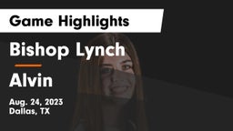Bishop Lynch  vs Alvin  Game Highlights - Aug. 24, 2023
