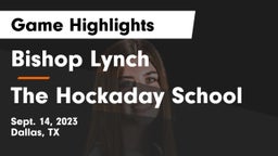 Bishop Lynch  vs The Hockaday School Game Highlights - Sept. 14, 2023
