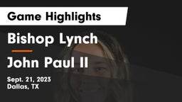 Bishop Lynch  vs John Paul II  Game Highlights - Sept. 21, 2023