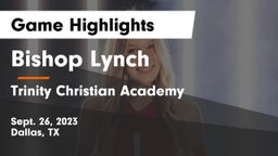 Bishop Lynch  vs Trinity Christian Academy  Game Highlights - Sept. 26, 2023