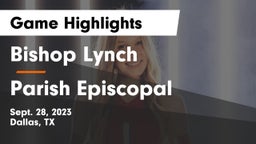 Bishop Lynch  vs Parish Episcopal  Game Highlights - Sept. 28, 2023