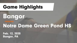 Bangor  vs Notre Dame Green Pond HS Game Highlights - Feb. 12, 2020