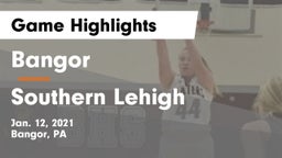Bangor  vs Southern Lehigh  Game Highlights - Jan. 12, 2021
