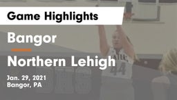 Bangor  vs Northern Lehigh  Game Highlights - Jan. 29, 2021