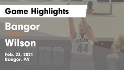 Bangor  vs Wilson  Game Highlights - Feb. 23, 2021