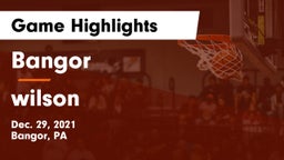 Bangor  vs wilson Game Highlights - Dec. 29, 2021