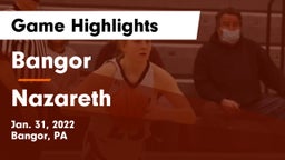 Bangor  vs Nazareth  Game Highlights - Jan. 31, 2022