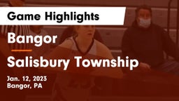 Bangor  vs Salisbury Township  Game Highlights - Jan. 12, 2023